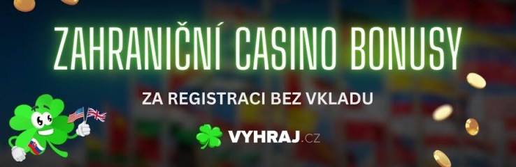 Bonus bez vkladu v zahraničním casinu Vše, co potřebujete vědět